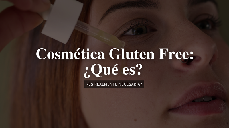 Gluten Free Cosmetics: What is it? Is it really necessary?